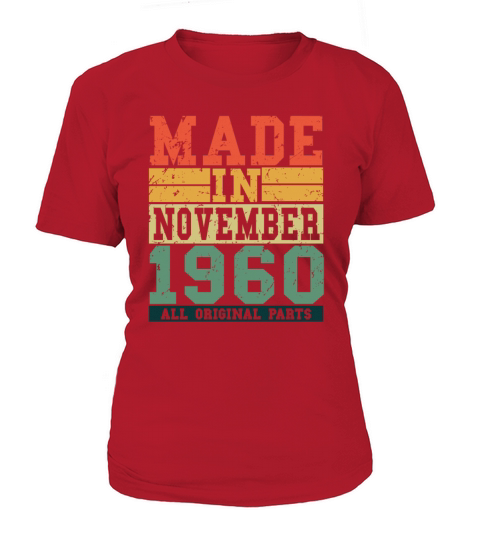 1960 Birthday November Vintage Saying Women's T-Shirt