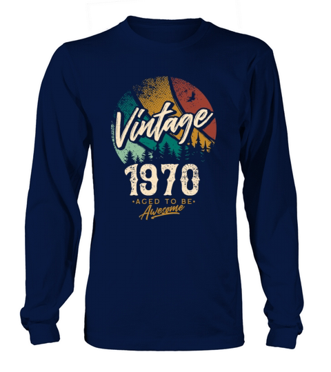 Vintage 1970 birthday gifts for men women bday Long sleeved Unisex