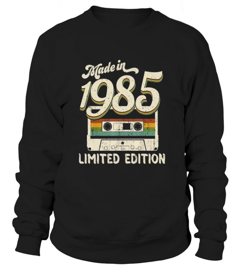 Made in 1985 Sweatshirt Unisex
