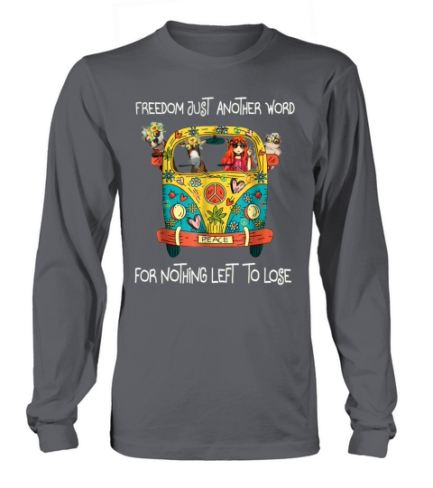 Freedoms Just another word for nothing left to lose Long sleeved Unisex
