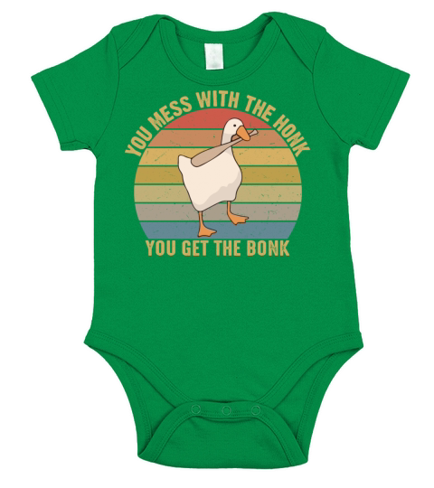 You Mess With The Honk You Get The Bonk Goose Game Short Sleeve Baby One-Piece