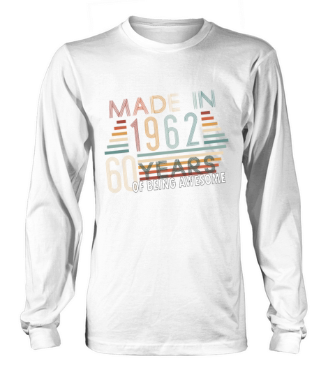 60 years old - born in 1962 Women's Long Sleeve