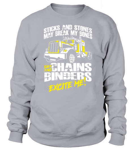 TRUCK DRIVER   CHAINS AND BINDERS Tshirts Sweatshirt Unisex