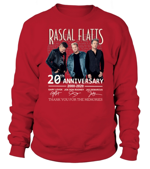 Rascal Flatts 20th anniversary 2000-2020 signed thank memories shirt Sweatshirt Unisex