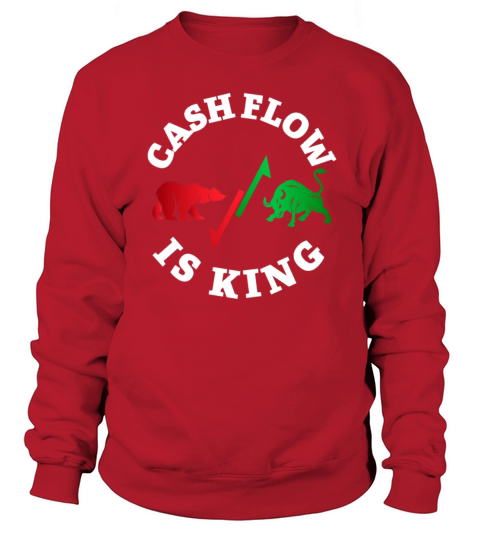 Cashflow is king - Trader Shares Stock Exchange Sweatshirt Unisex