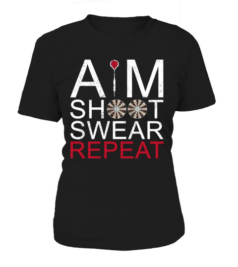 Aim Shoot Swear Repeat Darts Retro Vintage Gift Women's T-Shirt