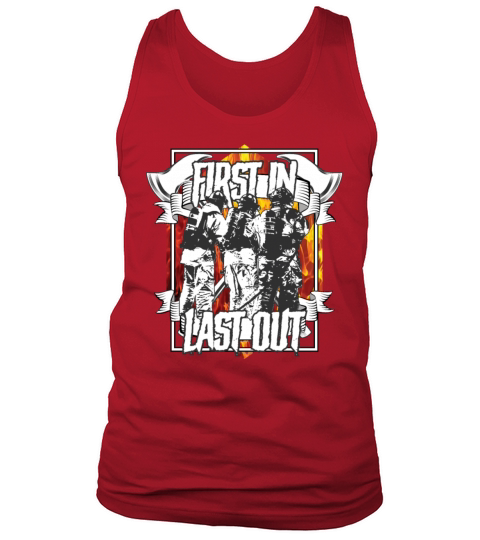 Fire Brigade First In Last Out Men's Tank Top