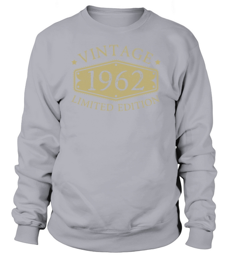 60th Birthday 60 Years Born In 1962 Sweatshirt Unisex