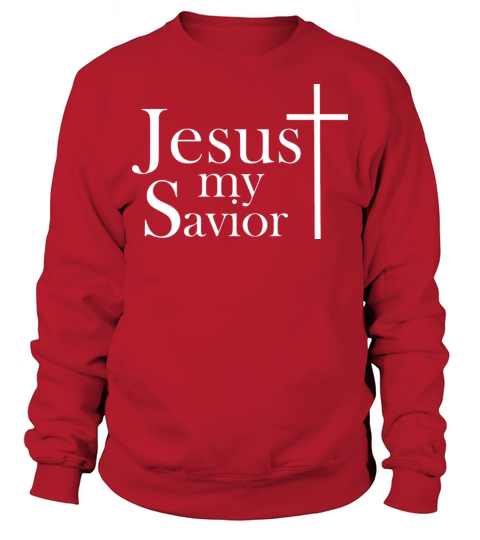 Jesus is my savior Men's Sweatshirt