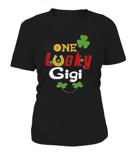 One Lucky Gigi For Happy Saint Patrick Women's T-Shirt