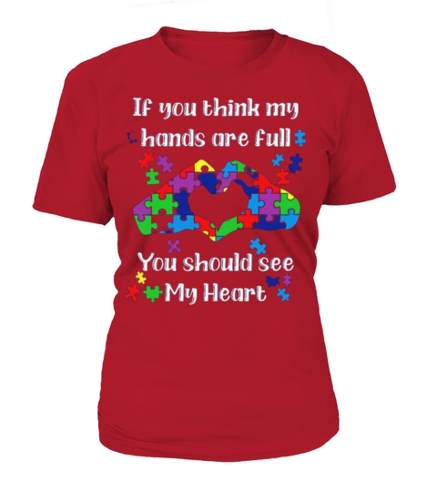 You Should See My Heart - Autism Awareness Women's T-Shirt
