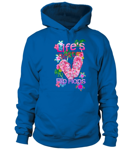 Life Is Better Flip Flops Women's Hoodie