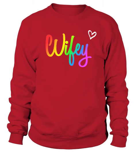Wifey - LGBT Gay Pride Lesbian Wedding Lesbian Women's Sweatshirt