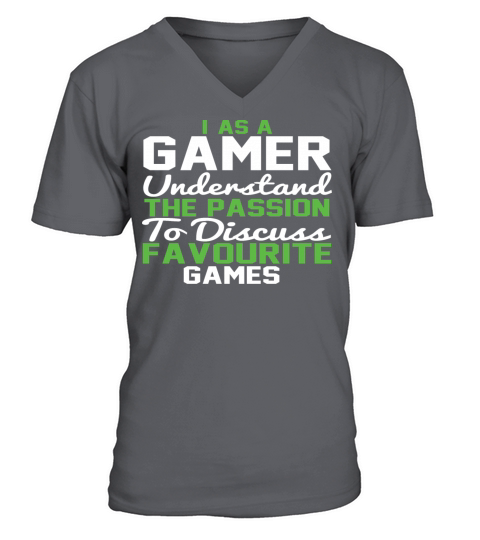 I as a gamer understand the passion discuss games Men's V-Neck T-shirt