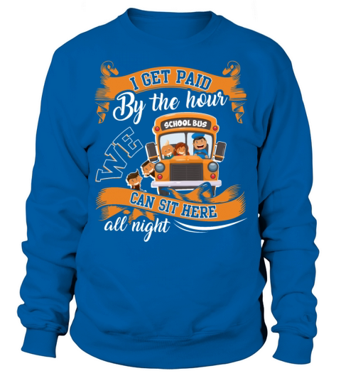 We Can Sit Here On School Bus T Shirt Sweatshirt Unisex