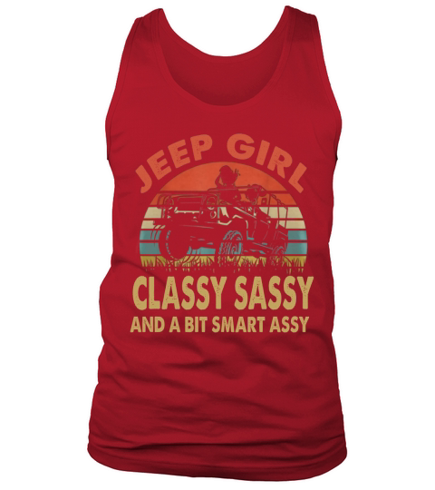 Vintage Jeep Girl Classy Sassy And A Bit Smart Assy Tank Top Unisex