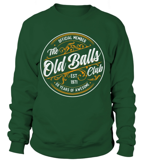 Old Balls Club 50th Birthday Born in 1971 Gag Women's Sweatshirt