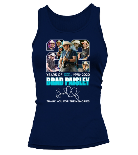 Brad Paisley 22 years of 1998 2020 thank you for the memories signature Tank top Woman