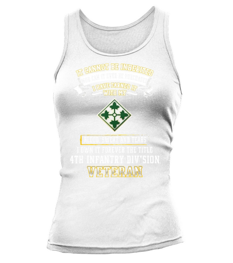 I Own Forever The Title 4th Infantry Division Veteran Shirt Tank top Woman