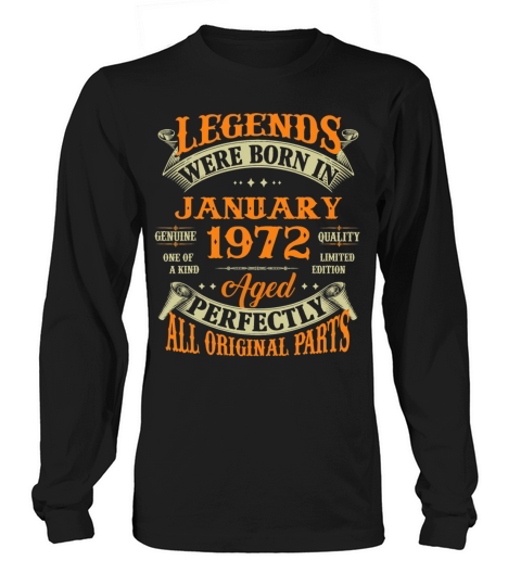 50th Birthday Gift Legends Born In January 1972 50 Men's Long Sleeve