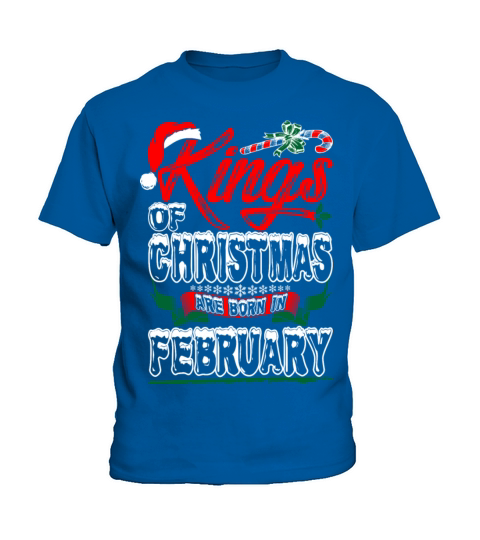 Kings Of Christmas Are Born In February Kids T-Shirt