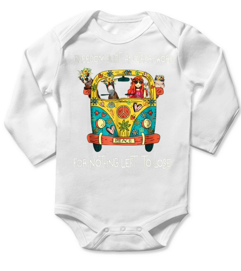 Freedoms Just another word for nothing left to lose Long Sleeve Baby One-Piece