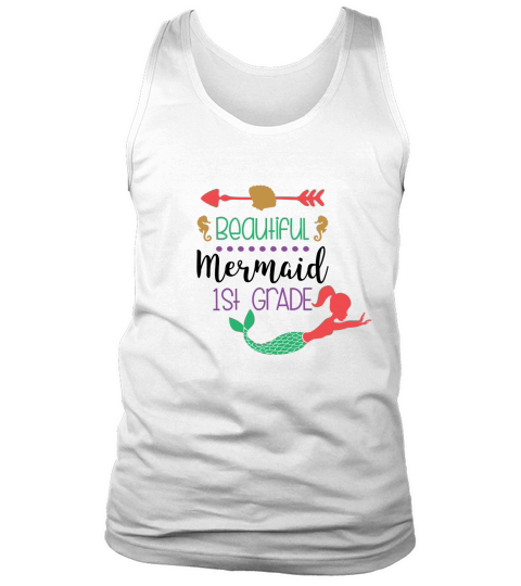Beautiful Mermaid 1st Grade Tank Top Unisex