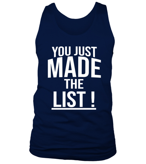You just made The List of Jericho Tank Top Unisex