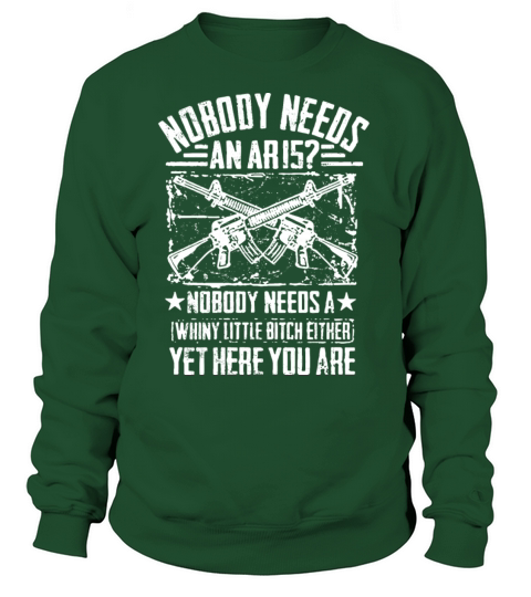 nobody needs an AR15 veteran t shirts Women's Sweatshirt