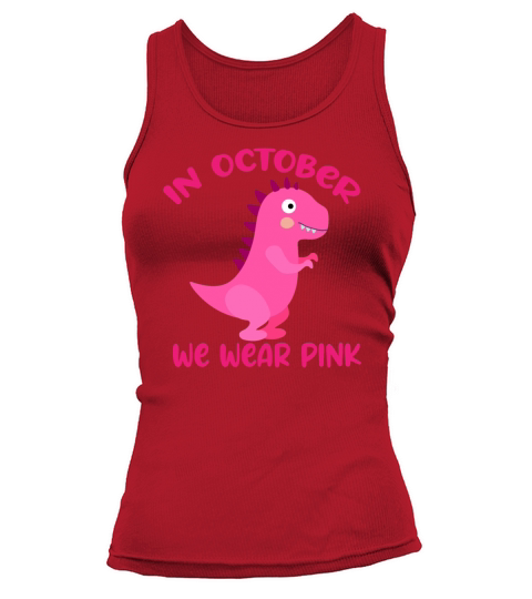 Dinosaur In October We Wear Pink Breast Cancer Women's Tank Top