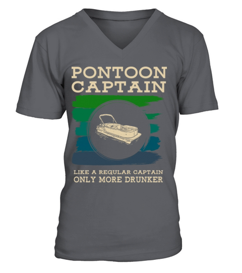 Pontoon Boat Captain only more drunker gift Men's V-Neck T-shirt