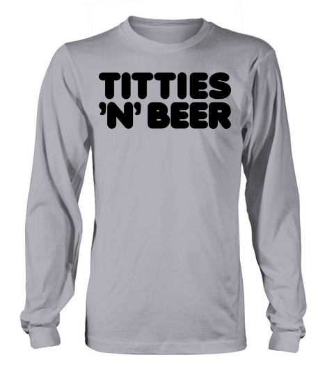 titties and beer Women's Long Sleeve