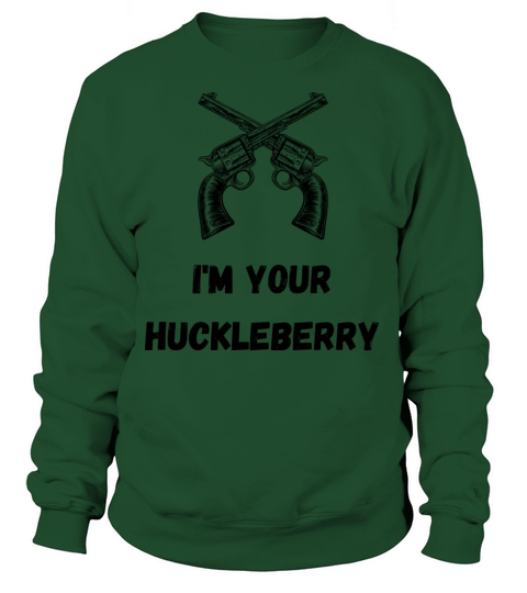 Im Your Huckleberry Women's Sweatshirt