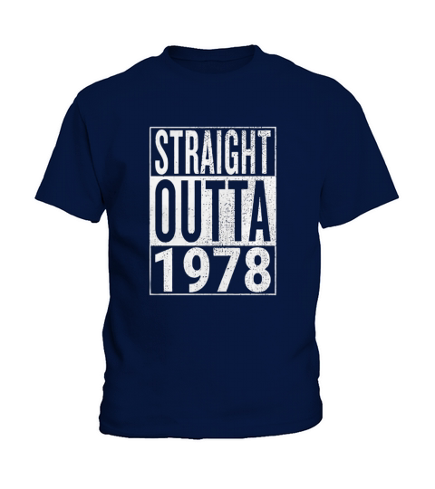 Straight Outta 1978 Kids T-Shirt