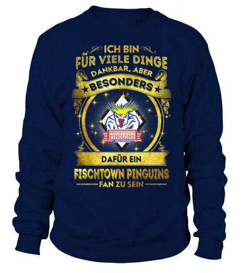 Ich bin für viele dinge besonders dafür ein FISCHTOWN PINGUINS Sweatshirt Unisex