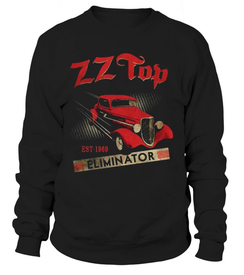 ZZ Top - Eliminator Est. 1969 T-Shirt Sweatshirt Unisex