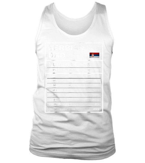 Mens Serbian Dad, Nutrition Facts Shirt Fathers Day Hero Gift Tank Top Unisex