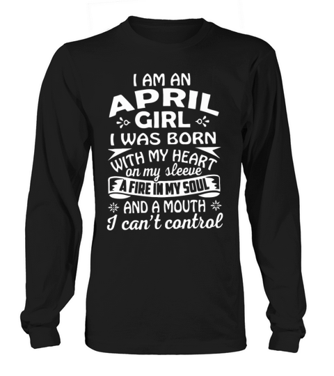 I am an April girl Women's Long Sleeve