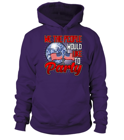 American Flag We the People Would Like to Party Women's Hoodie