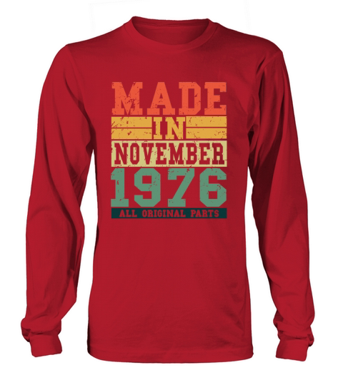 1976 Birthday November Vintage Saying Men's Long Sleeve