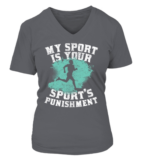 My Sport Is Your Sports Punishment V-neck T-Shirt Woman