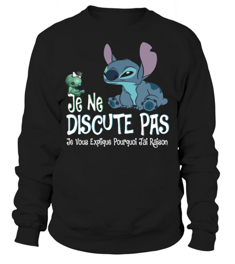 Stitch Je ne discute pas je vous explique Pourquoi jai raison shirt - Ladies V-Neck Sweatshirt Unisex