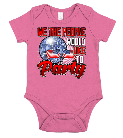 American Flag We the People Would Like to Party Short Sleeve Baby One-Piece