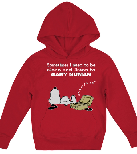 Sometimes I need to be alone and listen to Gary Numan Kids Hoodie