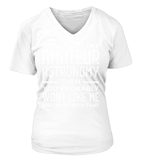 Astronomy Universe Stars Astronaut Space Geek Gift V-neck T-Shirt Woman