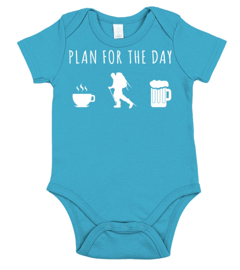 Plan for the day Hike coffee beer Short Sleeve Baby One-Piece