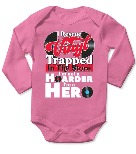 A Funny Pun Retro Vinyl Hoarding Meme Gift Idea Long Sleeve Baby One-Piece