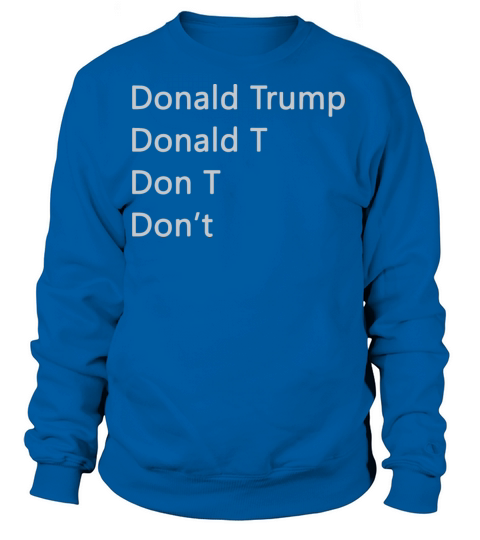 Donald Don t Women's Sweatshirt
