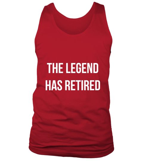 The Legend Has Retired by mariteas----ZSUTITQ Tank Top Unisex