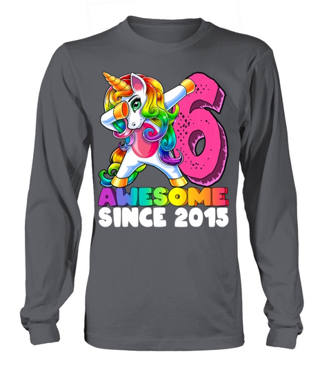 Awesome Since 2015 Dabbing Unicorn 6th Birthday Women's Long Sleeve